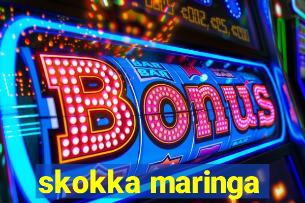 skokka maringa